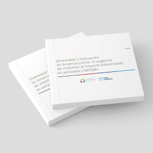 Diversidad y Corrupción en América Latina: la urgencia de visibilizar el impacto diferenciado en personas LGBTIQA+