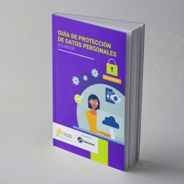 Conoce la importancia de implementar políticas de privacidad en tu empresa para cumplir con la ley en Ecuador.